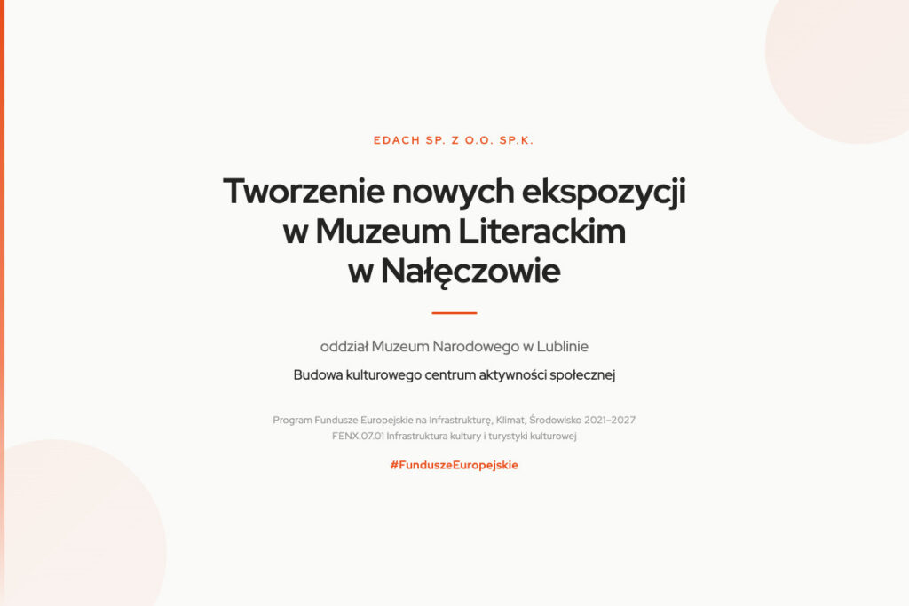 Realizujemy projekt dla Muzeum Narodowego w Lublinie — Fundusze Europejskie