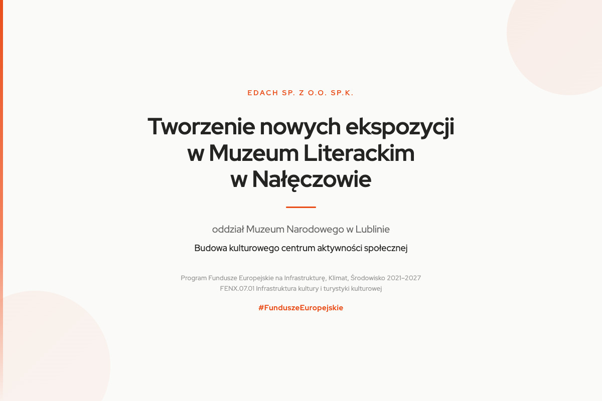 Realizujemy projekt dla Muzeum Narodowego w Lublinie — Fundusze Europejskie