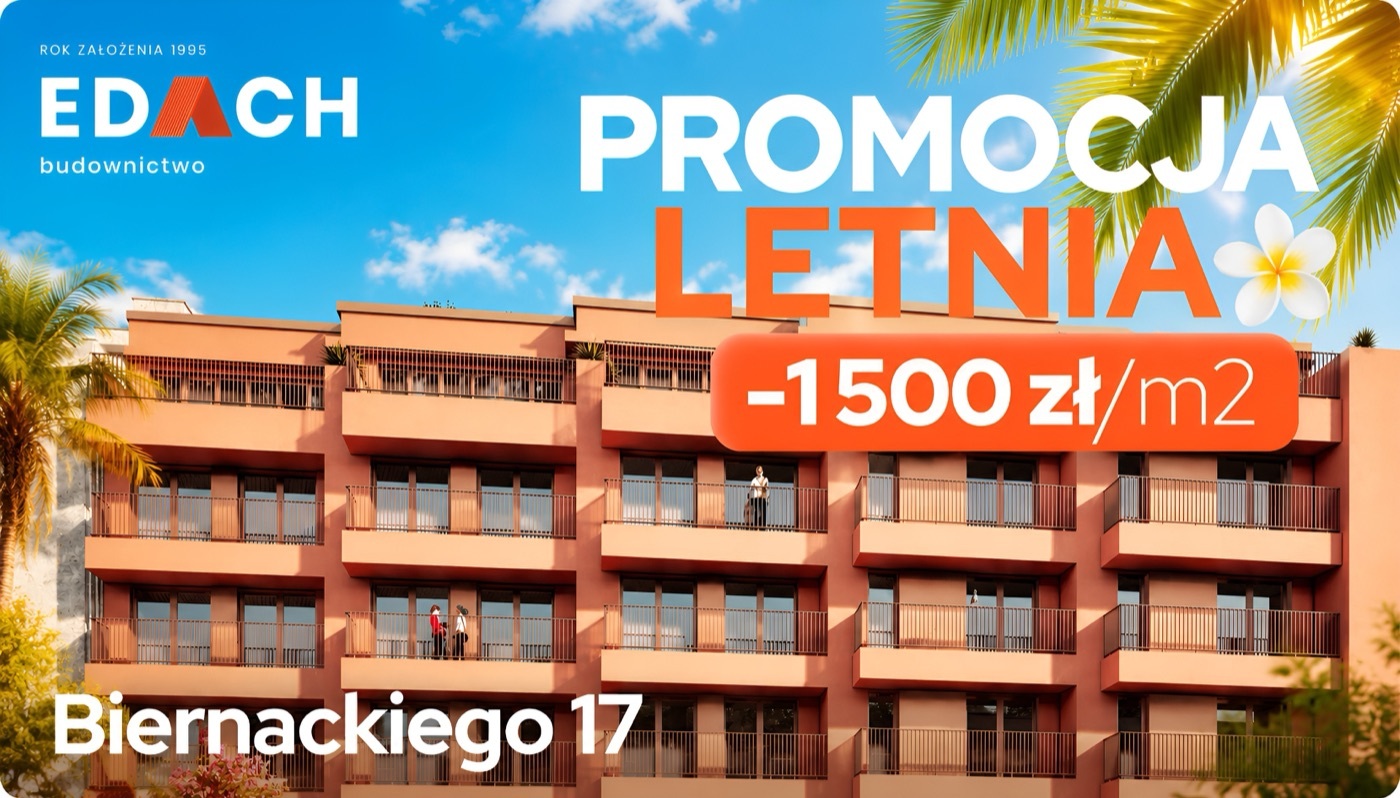 Promocja Letnia - Biernackiego 17