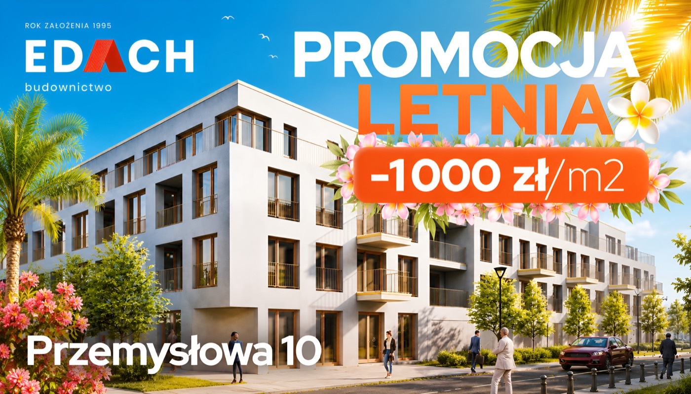 Promocja Letnia - Przemysłowa 10